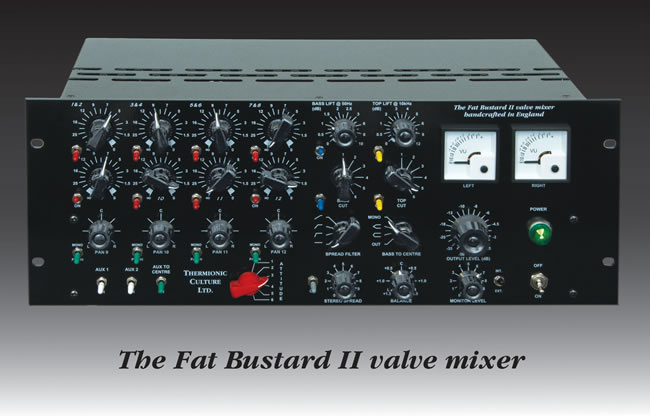 Thermionic Culture Fat Bustard csöves mixer